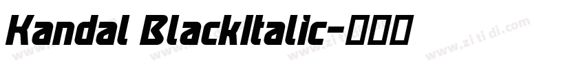 Kandal BlackItalic字体转换